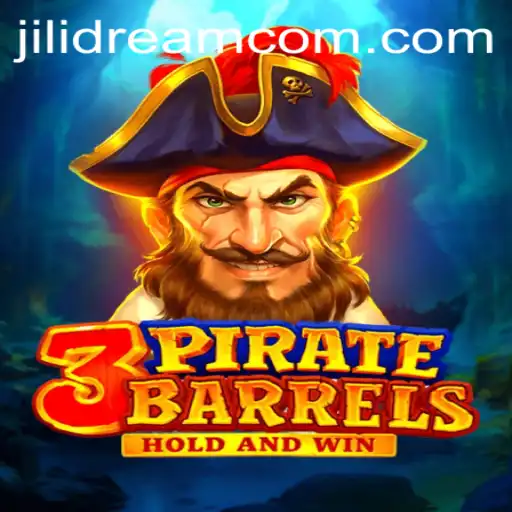 Explore the Thrilling World of 3PirateBarrels: A Deep Dive into JILIDREAM's Latest Adventure