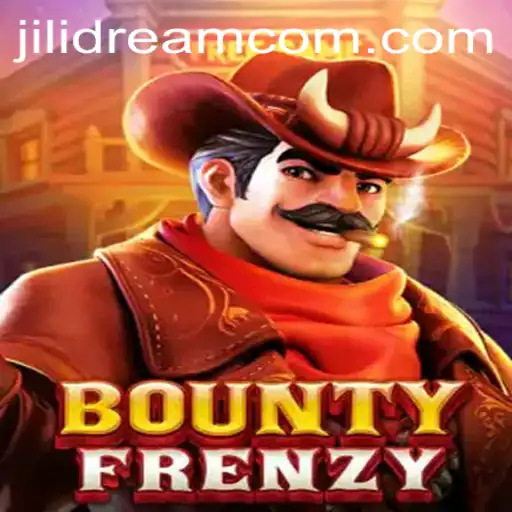 BountyFrenzy: Dive into the Thrilling World of JILIDREAM