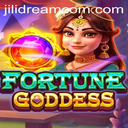 Experience the Thrills of FORTUNEGODDESS with JILIDREAM