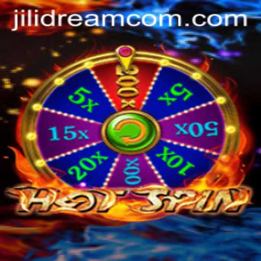 Discover the Thrilling World of HotSpin and JILIDREAM
