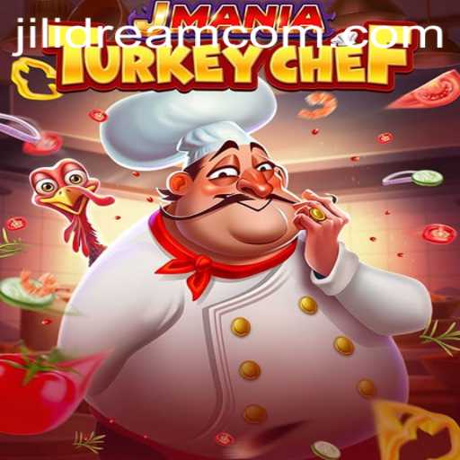 JManiaTurkeyChef: A Culinary Adventure with JILIDREAM