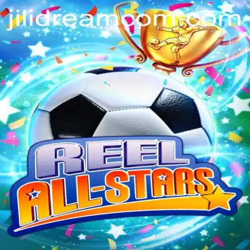 ReelAllStars Game Unveiled: A Deep Dive into JILIDREAM's Latest Masterpiece